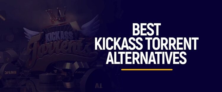 KickassTorrents Alternatives