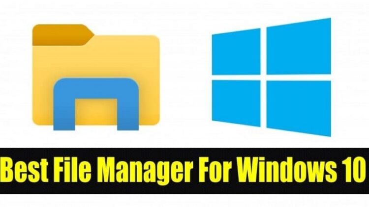 Best File Manager Windows 10