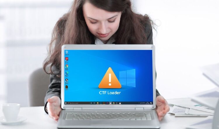 Solve CTF Loader Issues on Windows 10