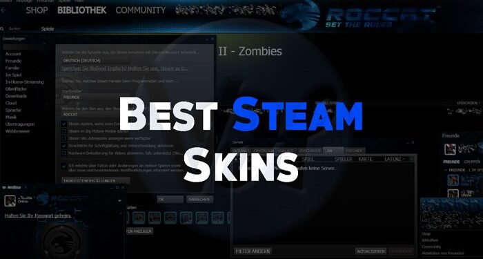 how to a steam skin how to a steam skin
