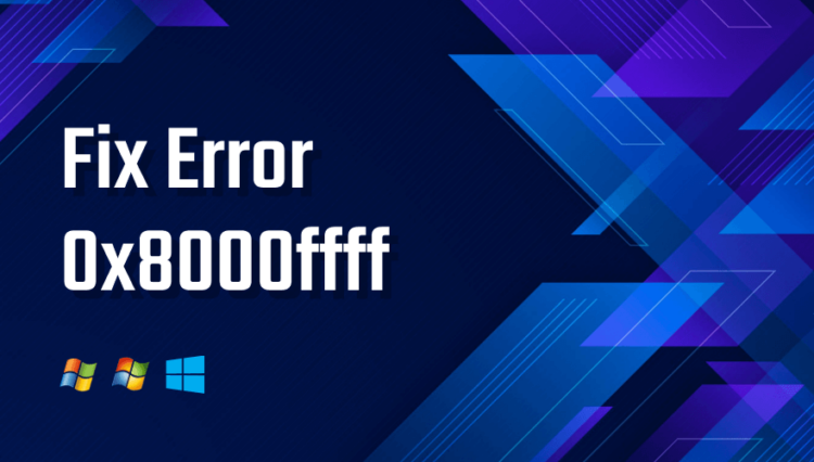 Error 0x8000FFFF