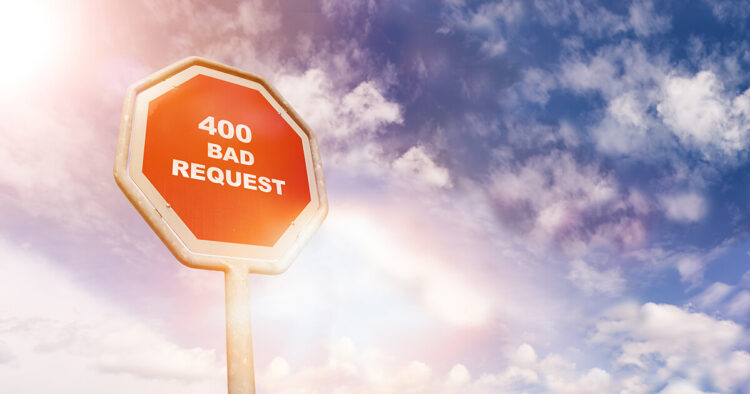 Google Chrome Bad Request Error 400